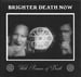 Image of Brighter Death Now "With Promises Of Death"