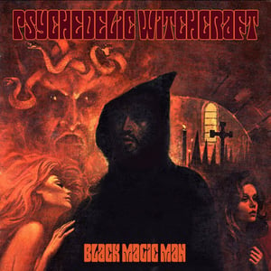 Image of Psychedelic Witchcraft - Black Magic Man CD