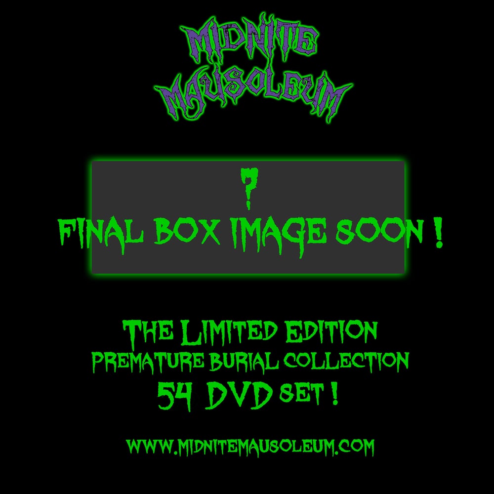 Midnite Mausoleum "Premature Burial" 54 disc box set