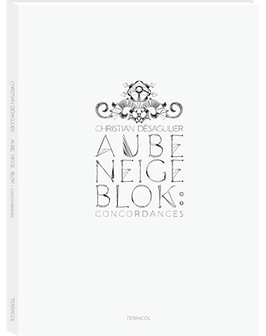 Image of Aube, Neige, Blok : Concordances