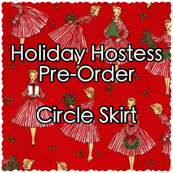 Image of Holiday Hostess Pre-Order: Circle Skirt