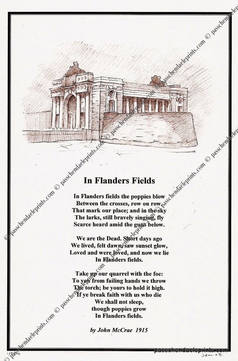 In Flanders Fields ~ John McCrae ( portrait Menin Gate   )