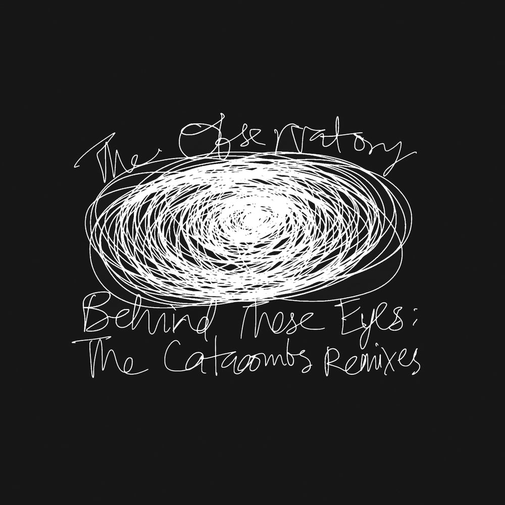 Image of The Observatory - Behind These Eyes: The Catacombs Remixes / Vinyl 2LP