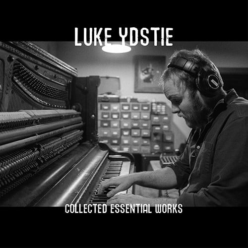 Image of Luke Ydstie | Collected Essential Works | CD