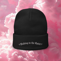‘Walking in the Spirit ‘ Beanie