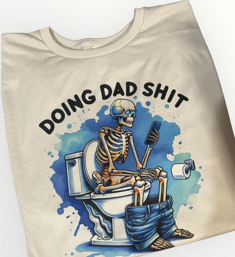 Image of Doing Dad Sh*t T-shirt