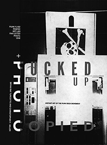 Image of Fuck Up+Photocopied - 15 Year Anniversary Edition (Signed by Bryan Ray Turcotte)