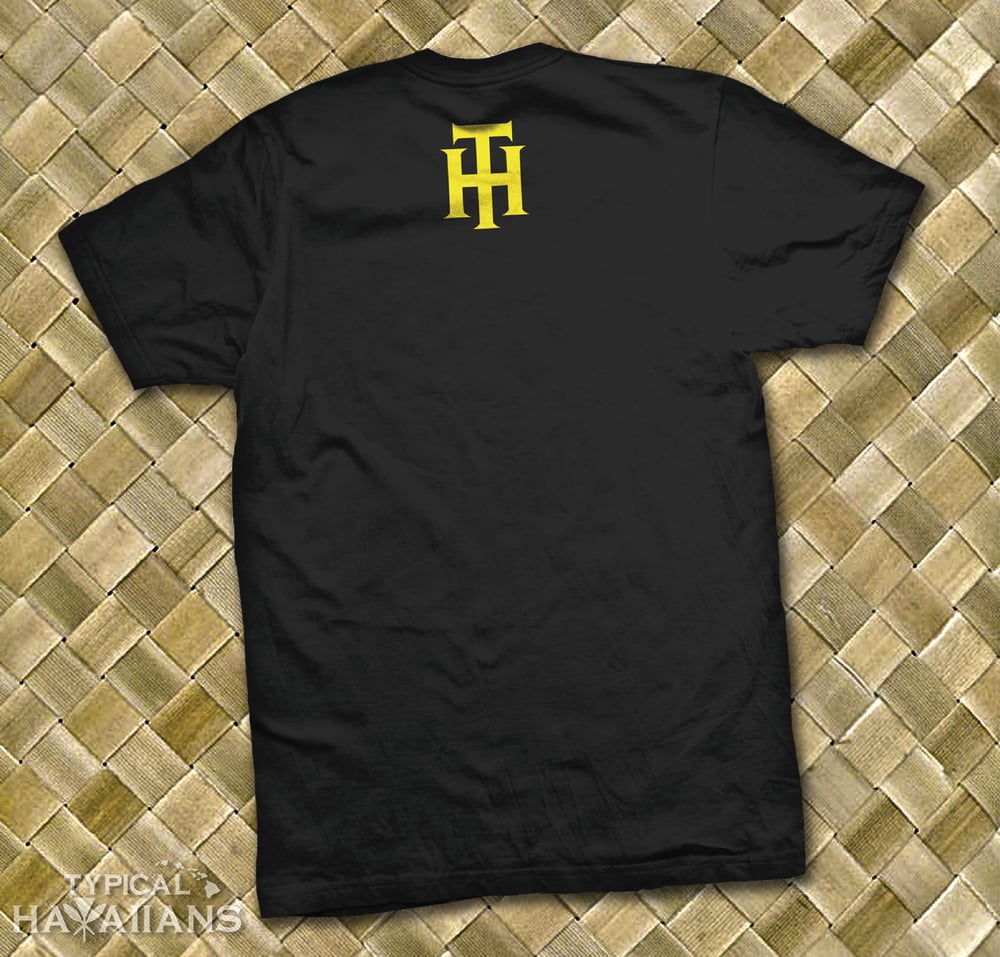 Image of Typical Hawaiians " Aloha Is The Way " T Shirt