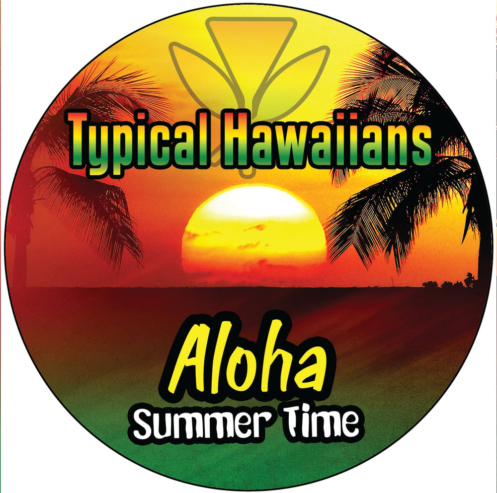 Image of Typical Hawaiians " Aloha Sumer Time " CD's Single