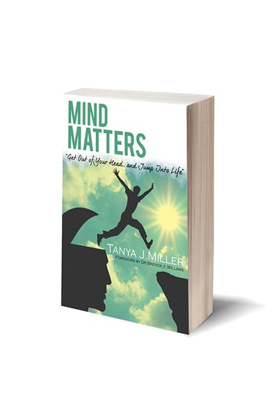 Image of Mind Matters: Get Out Of Your Head, and Jump Into Life