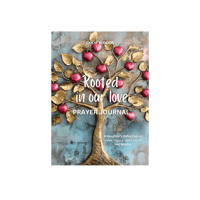 Rooted in our love Prayer Journal