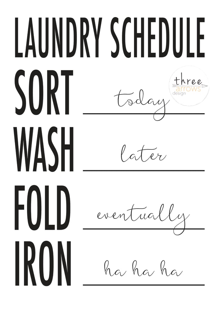 Laundry Schedule / three arrows design