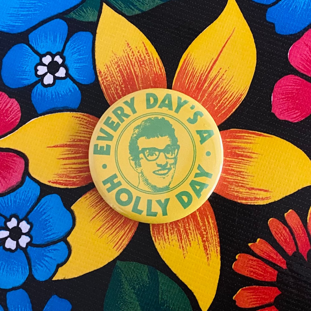 Image of Every Day’s a Holly Day tote bag & button