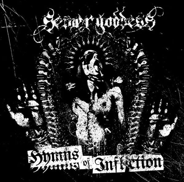 Image of SEWER GODDESS - Hymns Of Infliction CD