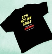 Image of "It's Not My Fault Im Just the Henchman" Tee Shirt