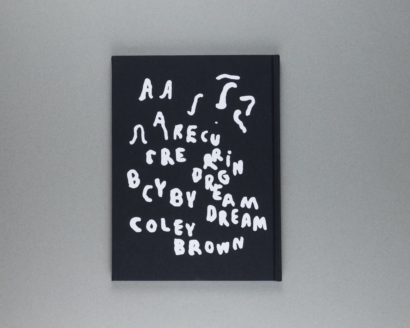 Coley Brown - A Recurring Dream | Silent Sound Books