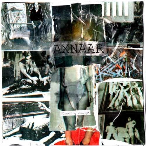 Image of AXNAAR - Crawling Misery 7"