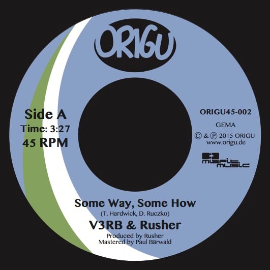 Image of 7": Kayohes, V3RB & Rusher "Some Way, Some How" b/w "March On" (ORIGU45-002)