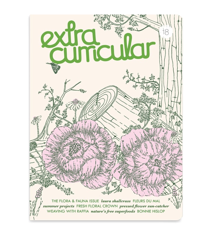 Image of Extra Curricular Issue 18 - The Flora & Fauna issue