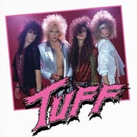 Image 3 of Tuff "The Glam Years 1985-1989" CD w/ 12 Booklet (2015)