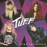 Image 1 of Tuff "Regurgitation" Re-mastered CD (1996/2000) 