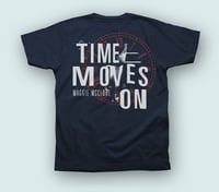 "Time Moves On" T-Shirt Maggie McClure