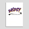 Dripsy - La nouvelle donne du graffiti [catalogue d'exposition]