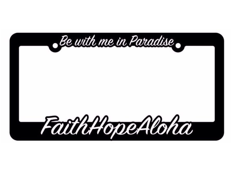 Image of Faith Hope Aloha License Plate Covers