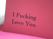 Image of  I Fucking Love You- Card