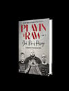 Playin It Raw: Street Rite of Passage, volume 1