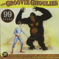 Groovie Ghoulies - 99 Lives cd