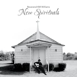 Image of Reverend KM Williams - New Spirituals CD