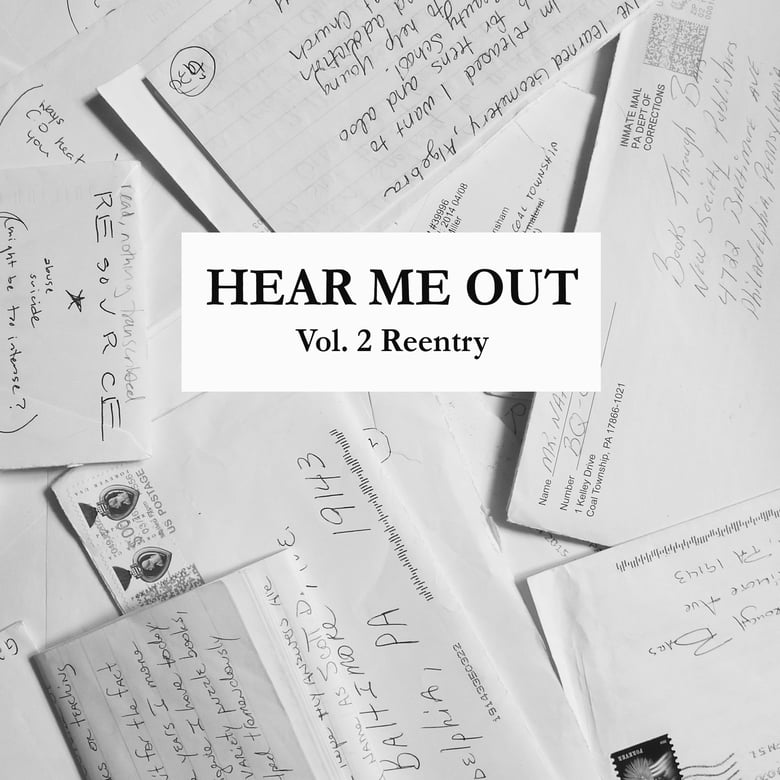 Image of HEAR ME OUT Zine: Vol.2 Reentry (7"x8.5", 32 pages)