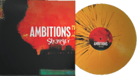 Ambitions - Stranger LP on Orange Platter 