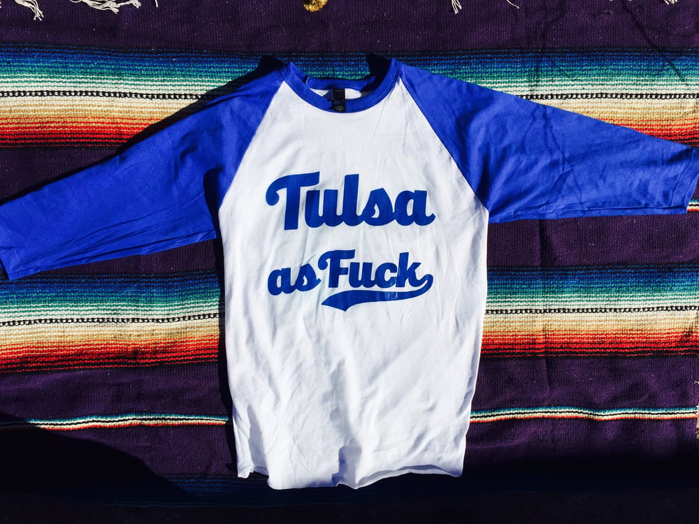 Tulsa As Fuck Baseball T's