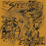 Image of The Spectacle - Burn the evidence CD