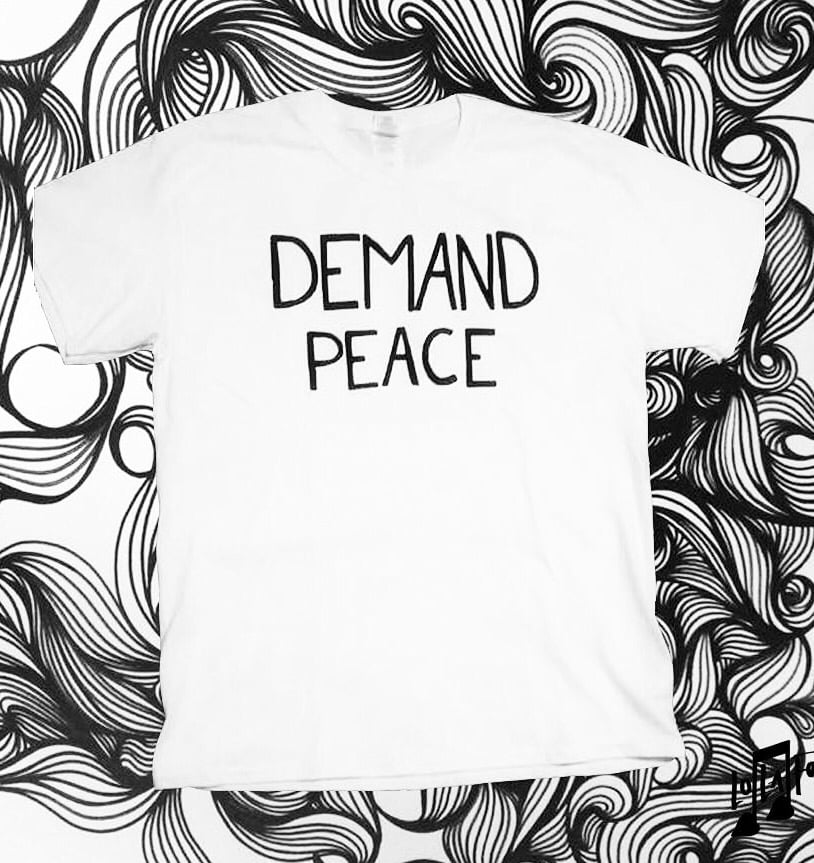 Image of The Demand Peace Tee