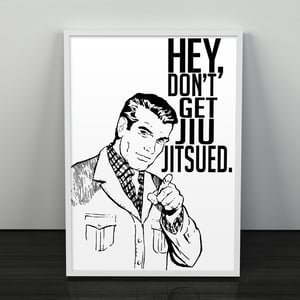 Image of DON'T GET JIU JITSUED POSTER