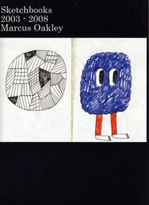 Image of Marcus Oakley 'Sketchbooks 2003-2008' Zine (Dilly06)