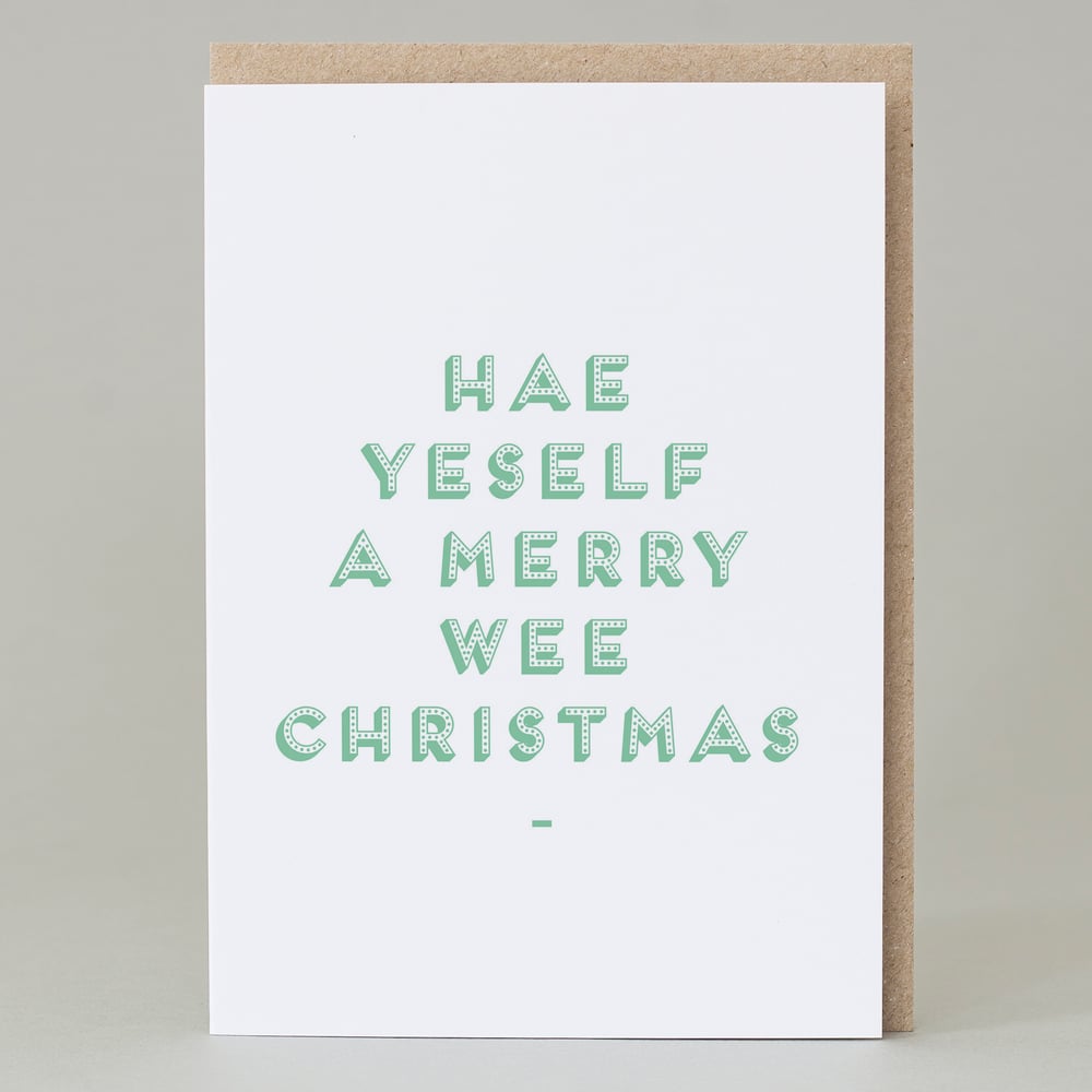 Image of 'Hae yeself a merry wee Christmas' Card