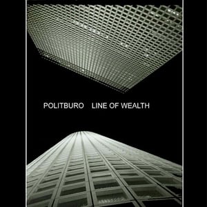 Image of POLITBURO - Line Of Wealth - CD Single