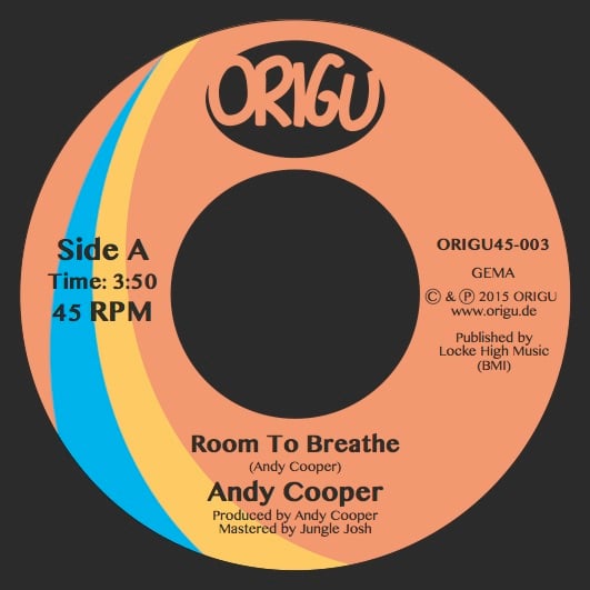 Image of 7": Andy Cooper "Room To Breathe" b/w "Unlikely Assassin" (ORIGU45-003)