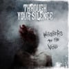 THROUGH YOUR SILENCE "Whispers To The Void" CD
