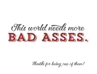 Bad Ass Card