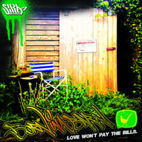 BORN INA BARN: Love Won't Pay the Bills (SIKA records)