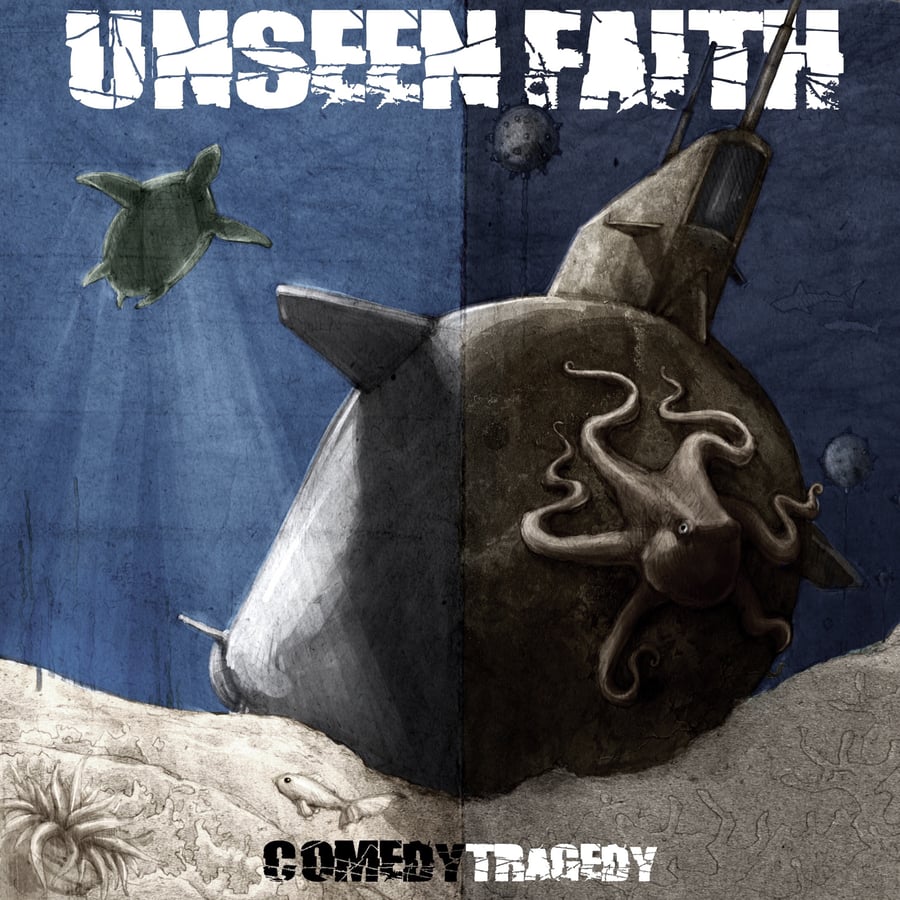 Image of Unseen Faith - Comedy/Tragedy