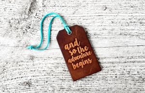 Image of Leather Luggage Tag - And So The Adventure Begins