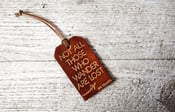 Image of Leather Luggage Tag - Not All Those Who Wander Are Lost - Genuine Leather