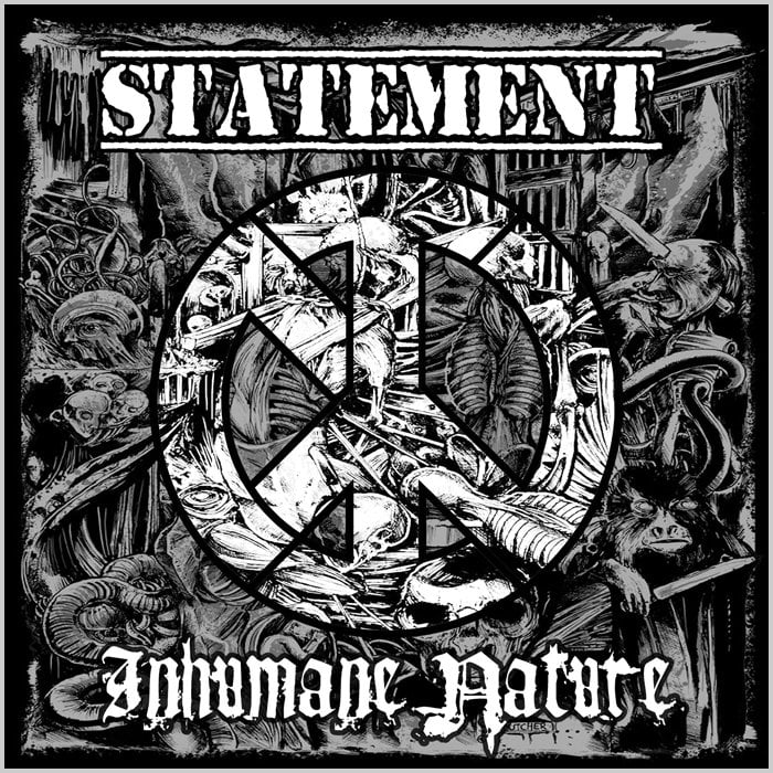 Image of Statement / Inhumane Nature "Only One Thing Cures In/Humanity" CD / CASS / Vinyl