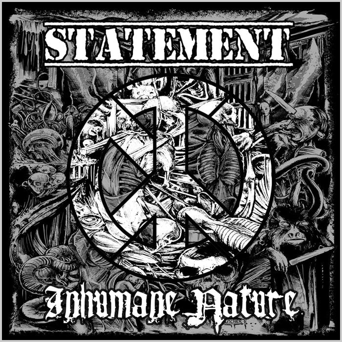 Image of Statement / Inhumane Nature "Only One Thing Cures In/Humanity" CD / CASS / Vinyl